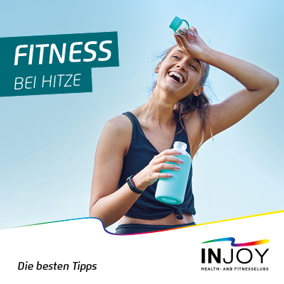 INJOY - Fitness bei Hitze