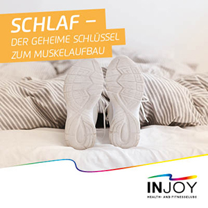 INJOY - Schlaf – der geheime Schlüssel zum Muskelaufbau